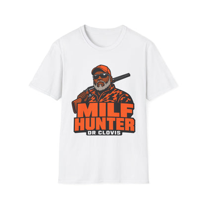 Dr. Clovis Milf Hunter Graphic T-Shirt