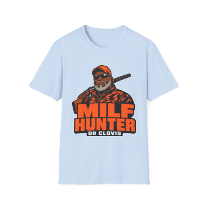 Dr. Clovis Milf Hunter Graphic T-Shirt