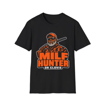 Dr. Clovis Milf Hunter Graphic T-Shirt