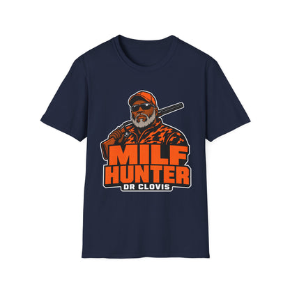 Dr. Clovis Milf Hunter Graphic T-Shirt