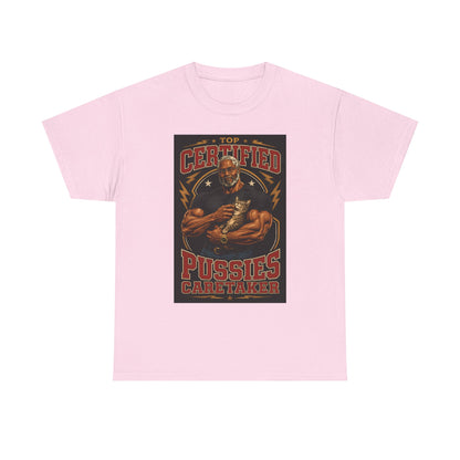Dr. Clovis "Top Certified Pussies Caretaker" Shirt