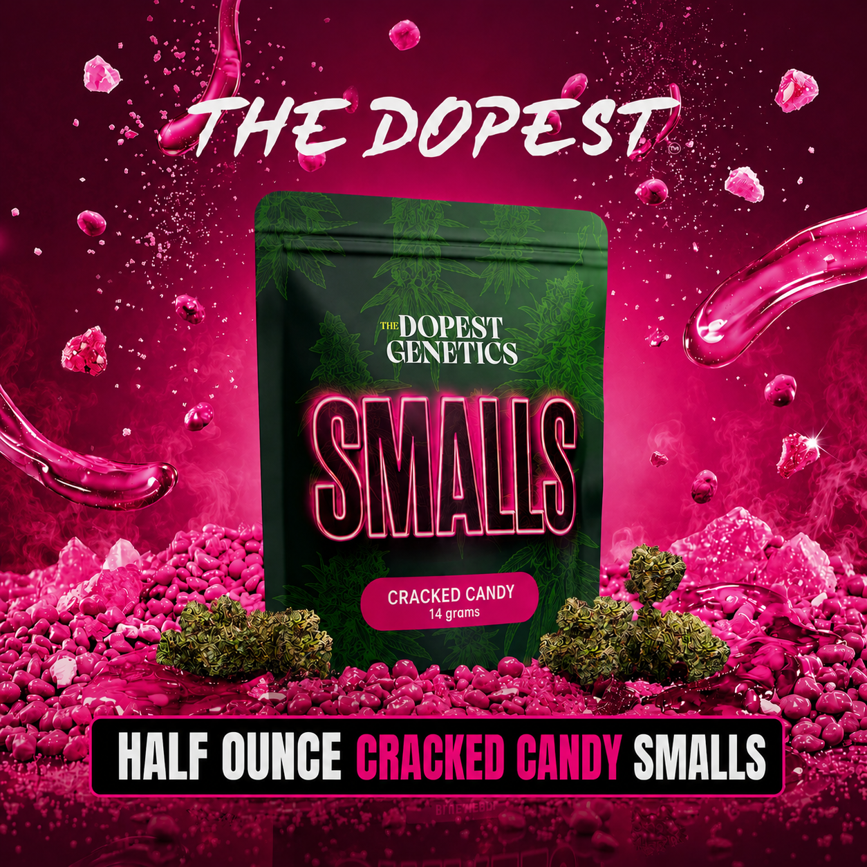 The Dopest Cracked Candy Small Hybrid THCA Flower 14g